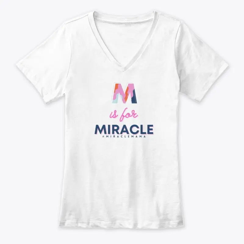 M is for Miracle