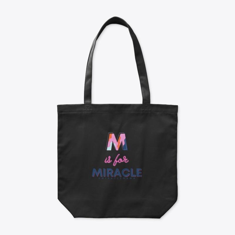 M is for Miracle